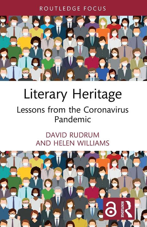 Titel: "Literary Heritage: Lessons from the Coronavirus Pandemic" von David Rudrum und Helen Williams. Illustration vieler Menschen mit Masken.