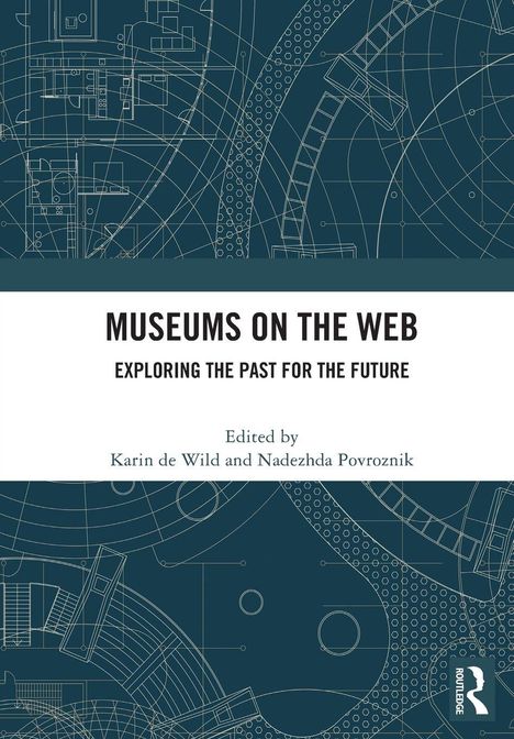 "Museums on the Web: Exploring the Past for the Future, edited by Karin de Wild and Nadezhda Povroznik." Blaues technisches Muster.