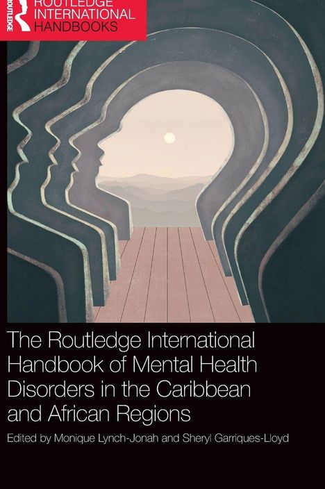 "The Routledge International Handbook of Mental Health Disorders in the Caribbean and African Regions." Silhouetten von Köpfen.