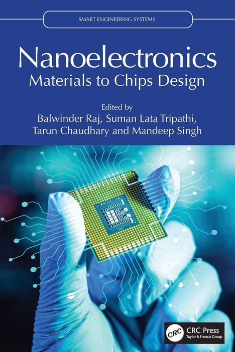 „Nanoelectronics Materials to Chips Design“ von mehreren Herausgebern. Eine Hand hält einen Mikrochip, umgeben von Schaltkreislinien.
