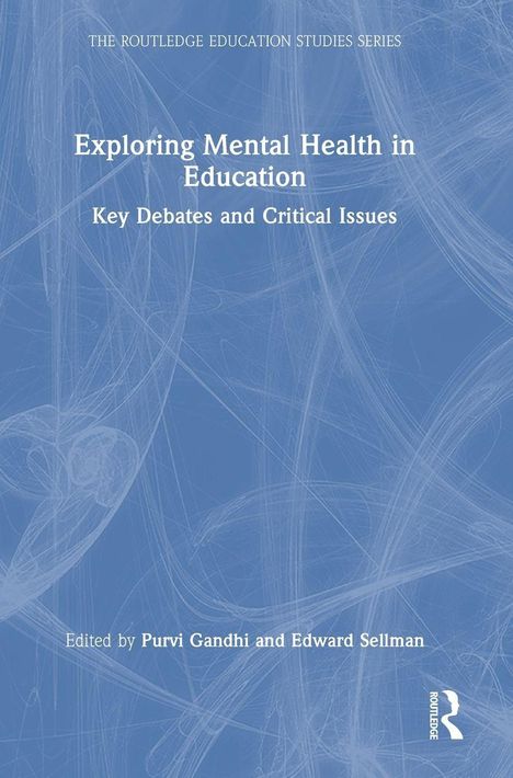 "Exploring Mental Health in Education: Key Debates and Critical Issues." Blauer Hintergrund mit weißen Linien.