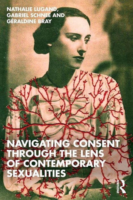 Titel: "Navigating Consent Through the Lens of Contemporary Sexualities". Frau, nostalgisch gekleidet, rote Äste als Muster.