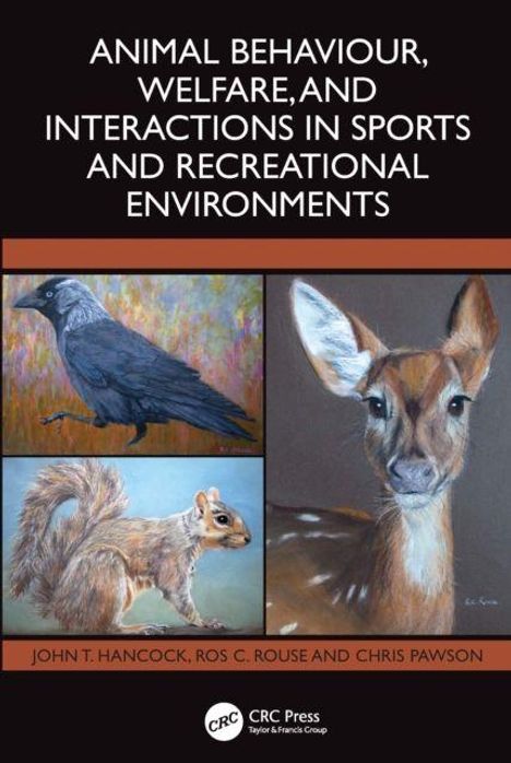 "Animal Behaviour, Welfare, and Interactions in Sports and Recreational Environments." Gemälde von Krähe, Eichhörnchen, Reh.