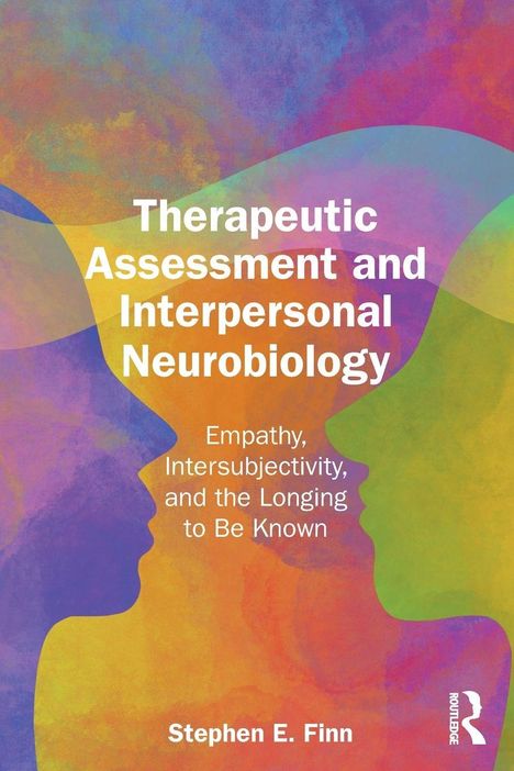 Text: "Therapeutic Assessment and Interpersonal Neurobiology" von Stephen E. Finn. Farbenfrohe, überlappende Profile.