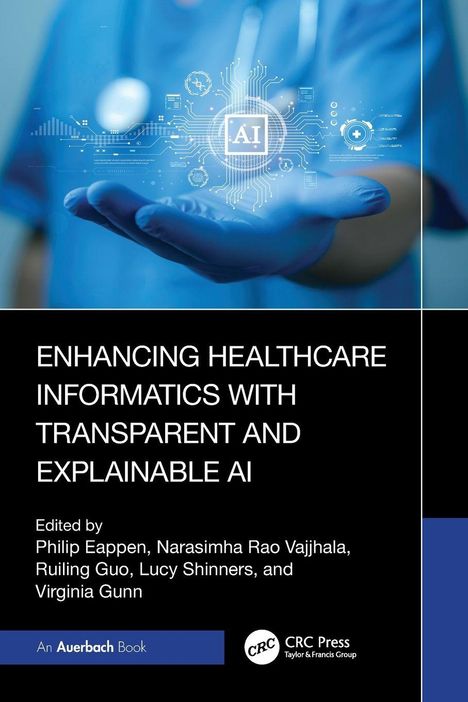 "AI" in einer glühenden Kugel über einer Hand, mit dem Text "Enhancing Healthcare Informatics with Transparent and Explainable AI".