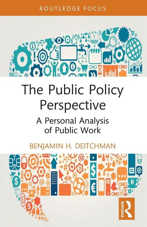 „The Public Policy Perspective: A Personal Analysis of Public Work“ von Benjamin H. Deitchman. Bunte Symbole im Hintergrund.