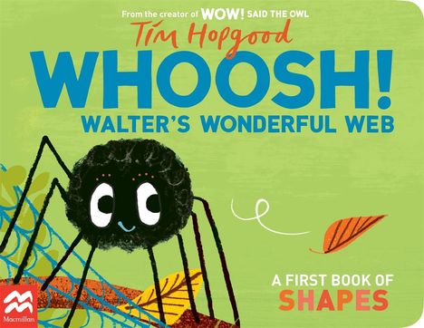 Tim Hopgood: Whoosh! Walter's Wonderful Web, Buch