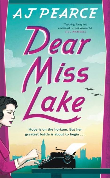 Aj Pearce: Dear Miss Lake, Buch