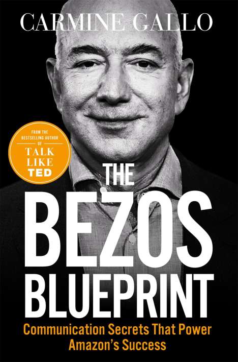 Carmine Gallo: The Bezos Blueprint, Buch