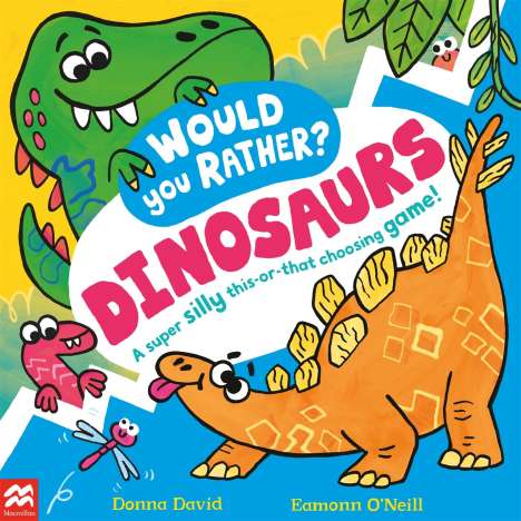 Donna David: Would You Rather? Dinosaurs!, Buch