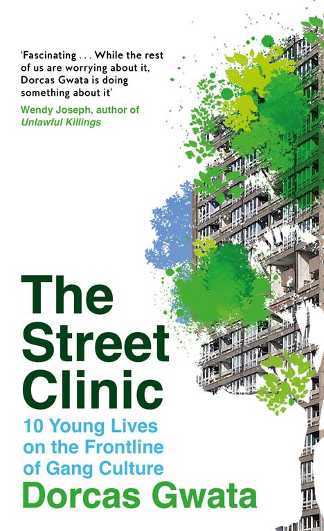 Texte: „Fascinating...“, Wendy Joseph, „The Street Clinic...“ und Dorcas Gwara. Gebäude mit grünen und blauen Farbklecksen.