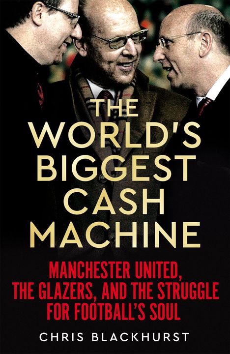 Chris Blackhurst: The World's Biggest Cash Machine, Buch