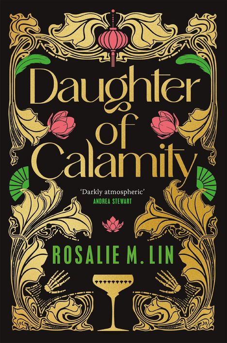 Rosalie M. Lin: Daughter of Calamity, Buch