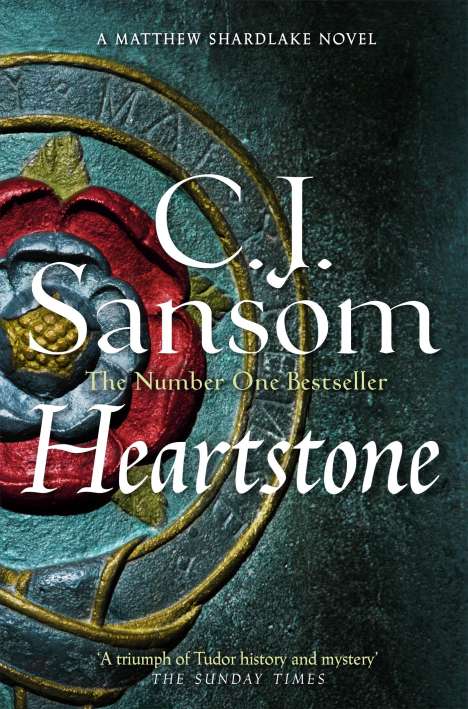 C. J. Sansom: Heartstone, Buch