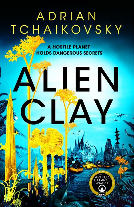 Adrian Tchaikovsky: Alien Clay, Buch