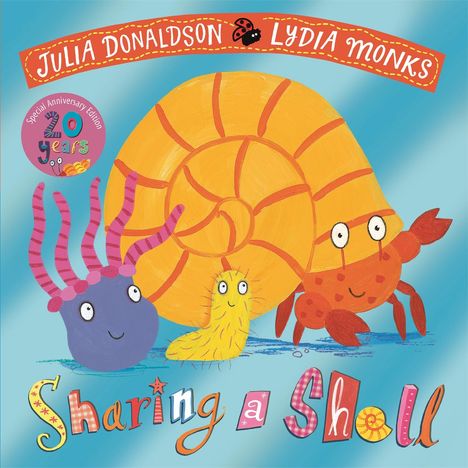 Julia Donaldson: Sharing a Shell 20th Anniversary Edition, Buch