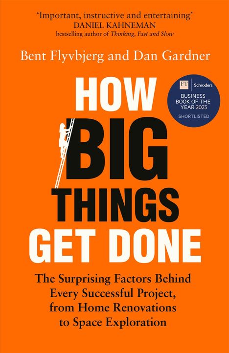 Bent Flyvbjerg: How Big Things Get Done, Buch