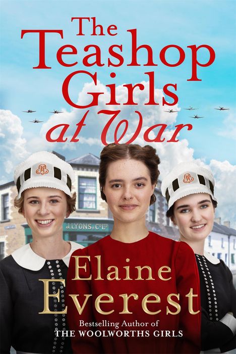 Elaine Everest: The Teashop Girls at War, Buch