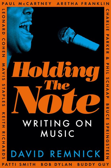 David Remnick: Holding the Note, Buch