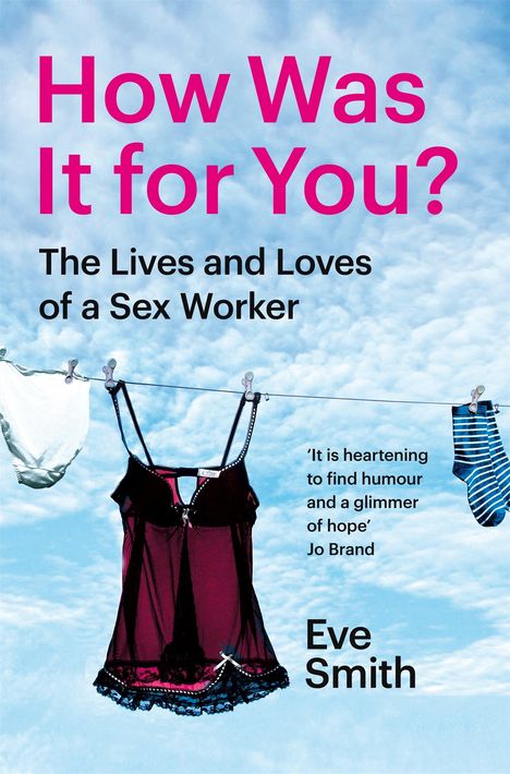 Eve Smith: How Was It for You?, Buch