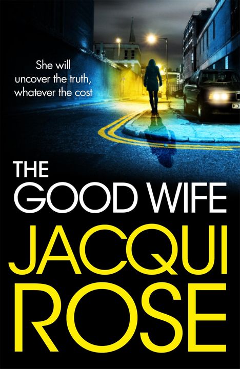 Jacqui Rose: The Good Wife, Buch