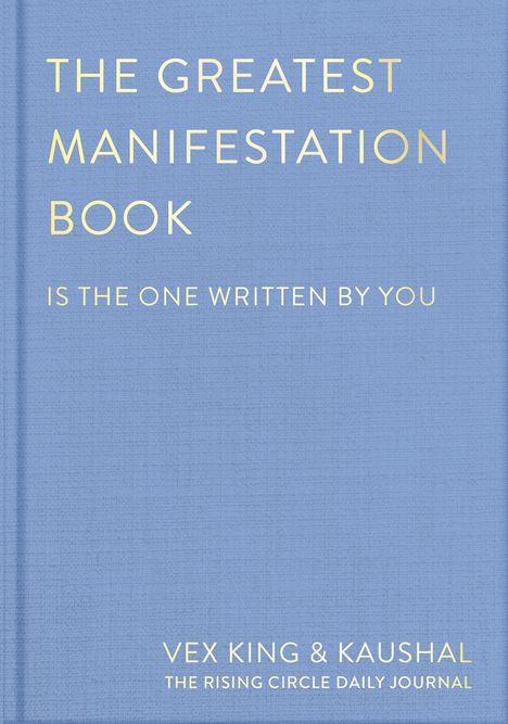 Vex King: The Greatest Manifestation Book (Is the One Written by You), Buch