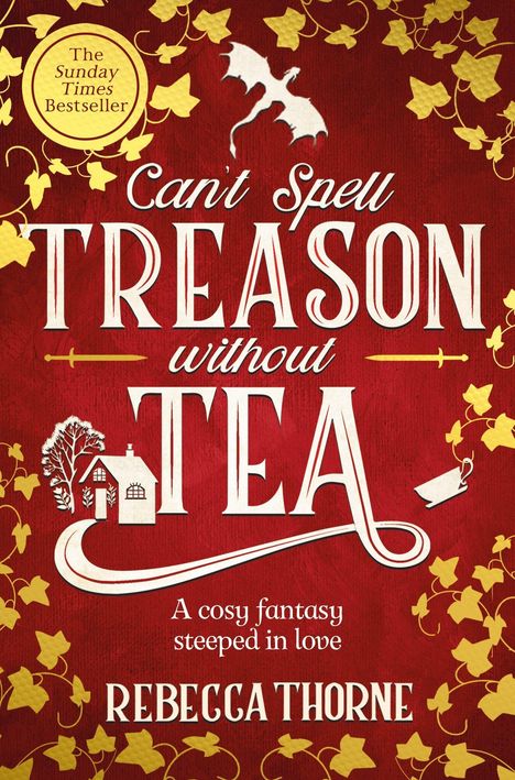 Rebecca Thorne: Can't Spell Treason Without Tea, Buch