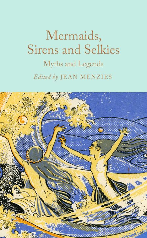 Mermaids, Sirens and Selkies, Buch