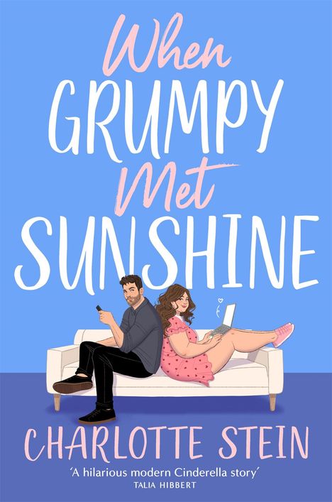Charlotte Stein: When Grumpy Met Sunshine, Buch