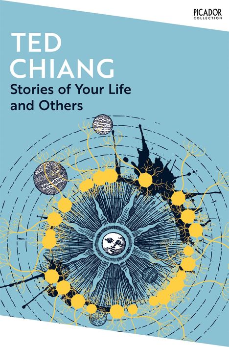 Ted Chiang: Stories of Your Life and Others, Buch