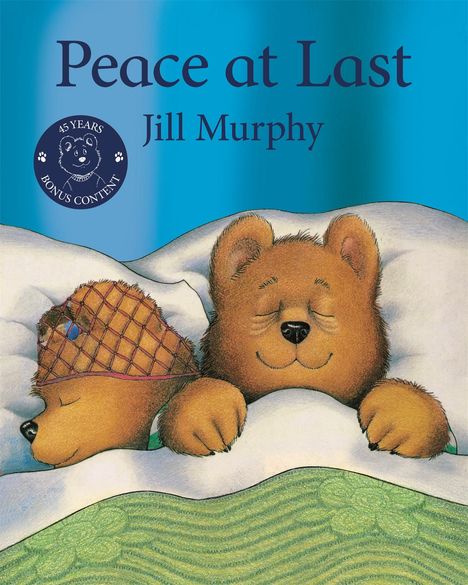 Jill Murphy: Peace at Last 45th Anniversary Edition, Buch