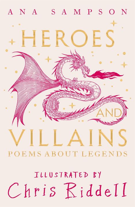 Ana Sampson: Heroes and Villains: poems about Legends chosen by, Buch