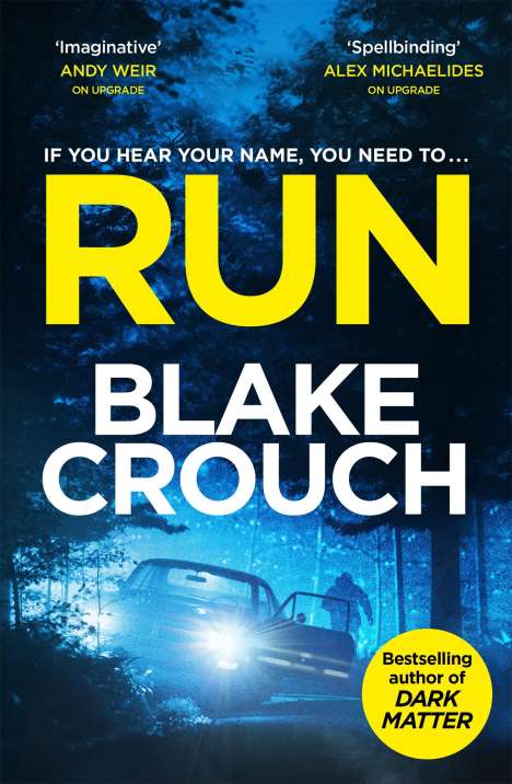 Blake Crouch: Run, Buch
