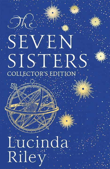 Lucinda Riley: The Seven Sisters. Collector's Edition, Buch