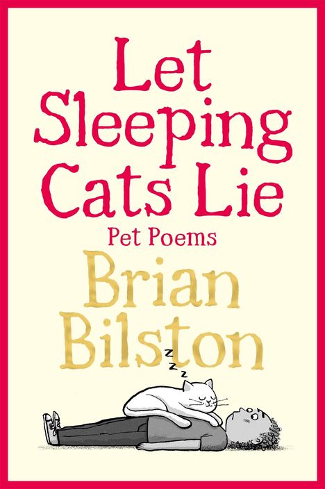 Brian Bilston: Let Sleeping Cats Lie - Pet Poems, Buch