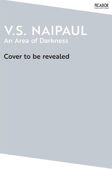 V. S. Naipaul: An Area of Darkness, Buch