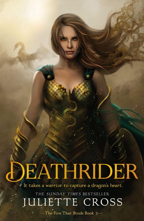 "Deathrider, It takes a warrior to capture a dragon's heart. Juliette Cross. Illustration: Kriegerin mit Drachenrüstung."