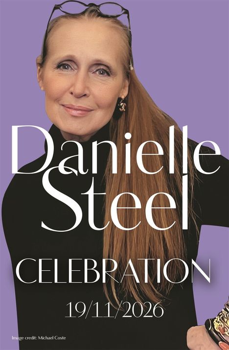 „Danielle Steel CELEBRATION 19/11/2026.“ Eine lächelnde Frau mit langen Haaren und einer Brille auf dem Kopf vor violettem Hintergrund.