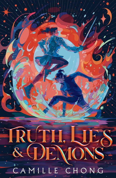 "Truth, Lies & Demons" und "Camille Chong". Zwei Figuren in lebhaftem Farbwirbel, eine mit Schwert. Fantasievolle Illustration.