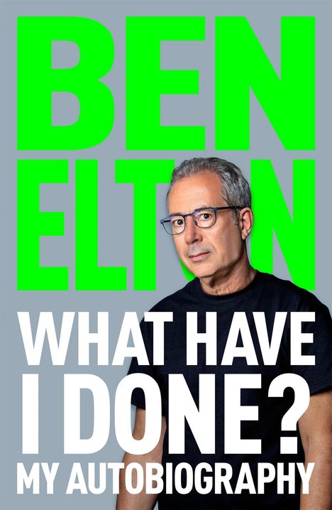 Ben Elton: What Have I Done?, Buch
