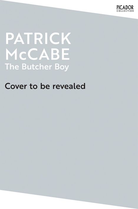 Patrick Mccabe: The Butcher Boy, Buch