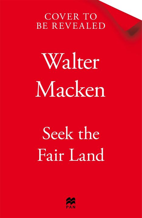 Walter Macken: Seek the Fair Land, Buch