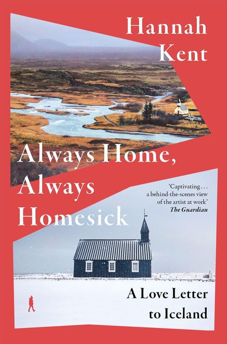 "Hannah Kent, Always Home, Always Homesick, A Love Letter to Iceland." Landschaft mit Fluss, schwarzer Kirche im Schnee.