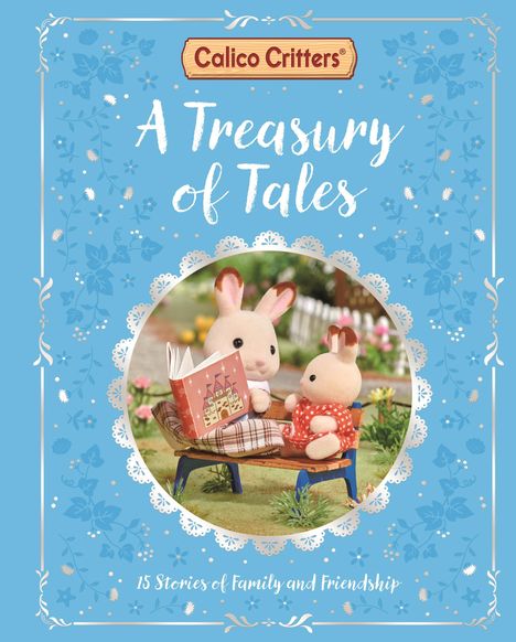 MacMillan Children's Books: Calico Critters: A Treasury of Tales, Buch