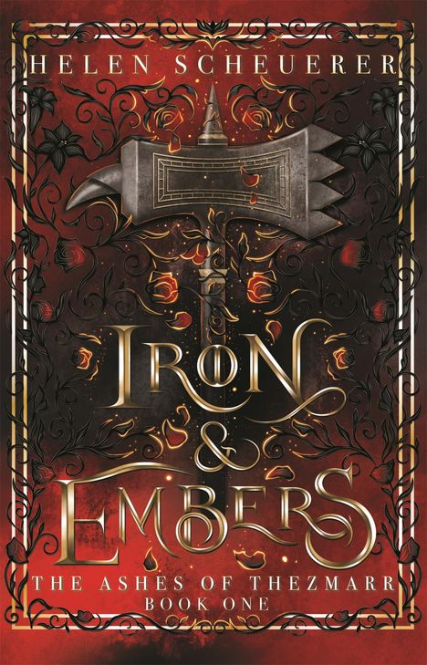 Helen Scheuerer: Iron &amp; Embers, Buch