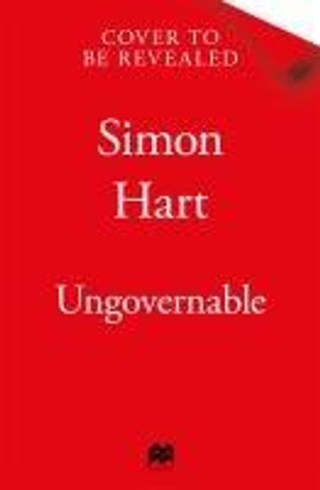 Simon Hart: Ungovernable, Buch