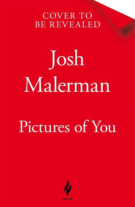 "Cover to be revealed", "Josh Malerman", "Pictures of You". Ein glühendes Logo unten, auf rotem Hintergrund.
