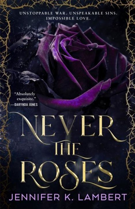 Jennifer K. Lambert: Never the Roses, Buch
