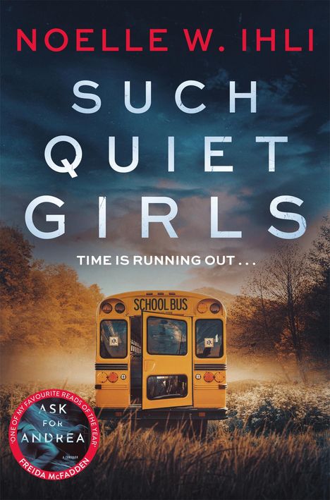 Noelle W. Ihli: Such Quiet Girls, Buch