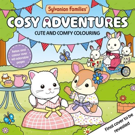 Pan Macmillan UK: Sylvanian Families Cosy Adventures Colouring Book, Buch